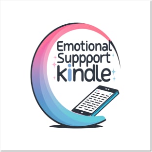 Emotional Support Kindle Posters and Art